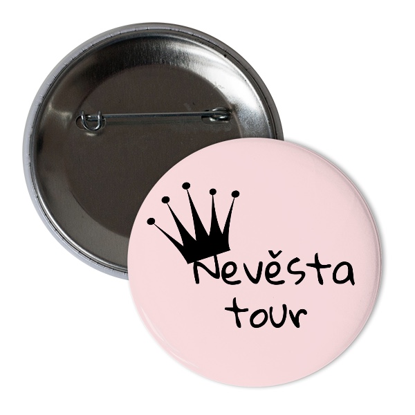 Odznáček  s potiskem Placka nevěsta tour